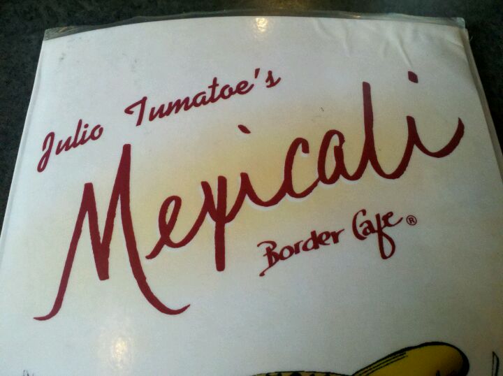 Mexicali Border Cafe  Mexicali Border Cafe