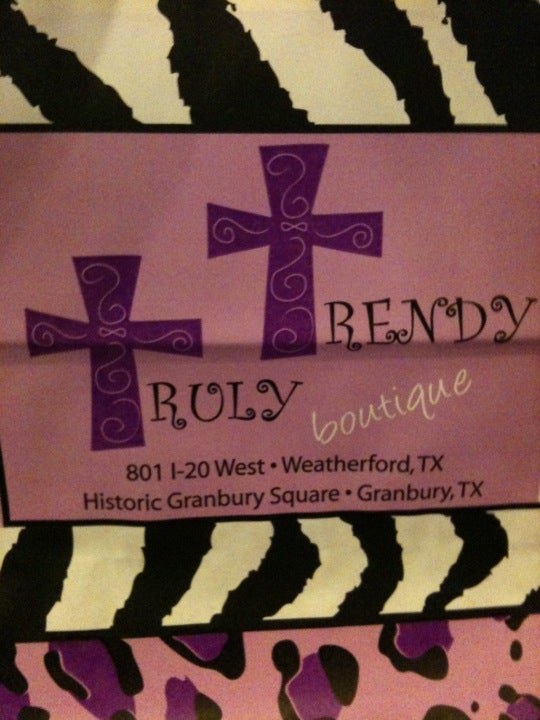 Truly Trendy Boutique 130 N Houston St Granbury TX MapQuest