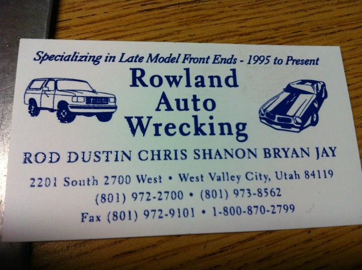 Rowland Auto Wrecking, 2201 S Constitution Blvd, West Valley City, UT